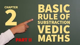 Video 3 VEDIC MATHS: Chapter 2 Part2: High Speed Maths: Math Tricks for All