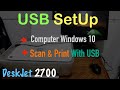 HP DeskJet 2700 USB SetUp Computer Windows 10, Scanning & Printing !!