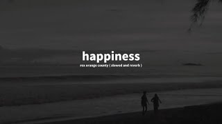 Happiness  Rex Orange County  Slowed And Reverb  Cover tiktok Kevin Cruz  Lirik Terjemahan 