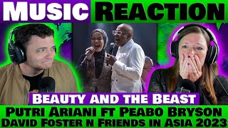 Putri Ariani & Peabo Bryson - Beauty and the Beast REACTION | David Foster & Friends in Asia 2023