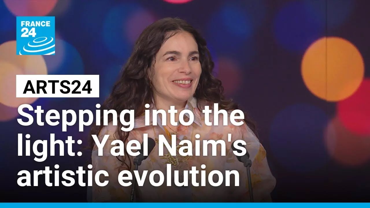 Stepping into the light: Yael Naim’s personal and artistic evolution • FRANCE 24 English