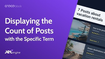 How to Display the Count of Posts Containing the Specific Term | JetEngine