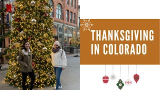 Thanksgiving in Colorado | Denver &amp; Vail | Christmas Market | Vlog #16