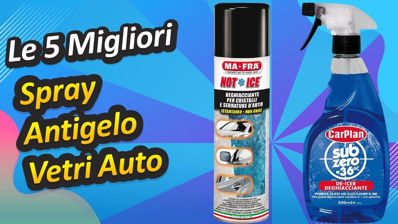 Le 5 Migliori Spray Antigelo Vetri Auto 