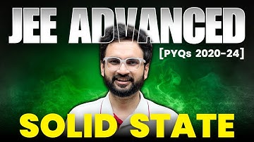Solid State - JEE Advanced PYQ | Last 5 years | PYQ Khazana #jeeadvancedPYQ