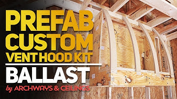Prefabricated Custom Vent Hood Kit | Ballast