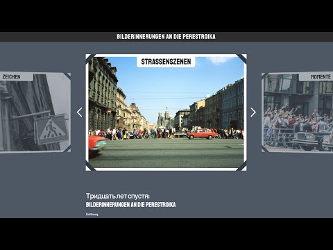 Impressionen aus der Online-Ausstellung »30 Jahre später: Bilderinnerungen an die Perestroika«
