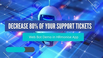 Reduce your Support Tickets by 80% - Web Bot Demo - HRmonise App