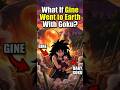 What If Gine Escaped Planet Vegeta With Goku?
