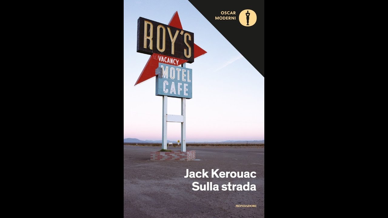 Giovedì, un libro - Jack Kerouac Sulla strada 
