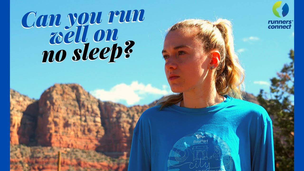 Can You Run Well on NO SLEEP?! Tips for Runners on Sleep & Recovery