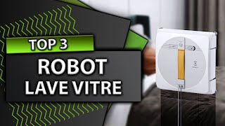 TOP 3 : Meilleur Robot Lave Vitre 2024