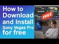 Install crack Sony Vegas Pro 2020 2022 for Windows For Free