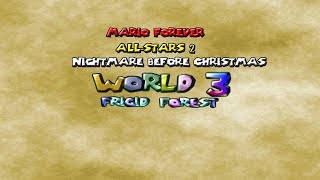 Mario Forever All Stars 2 - Nightmare Before Christmas World 3 Speed Run Full Hd