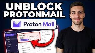 How to Unblock Protonmail (Beginners Guide)