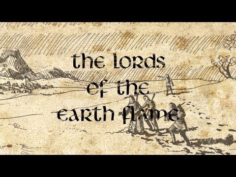 The Lords of the Earth Flame #6
