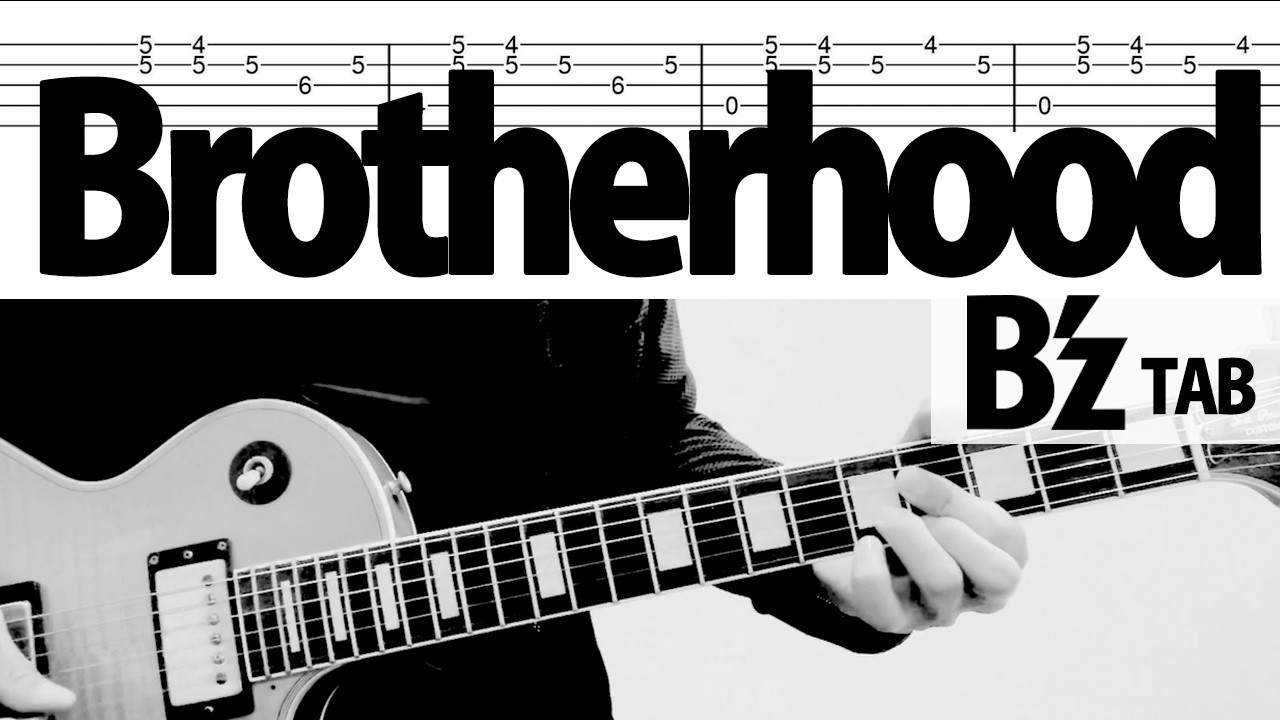 Brotherhood」 B'z 松本孝弘ギターカバー TAB Tak Matsumoto - YouTube
