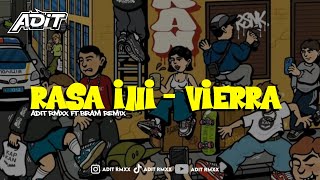 DJ RASA INI - VIERRA KU SUKA DIRINYA MUNGKIN AKU SAYANG VIRAL FYP TIKTOK TERBARU 2026 BY ADIT RMXX 