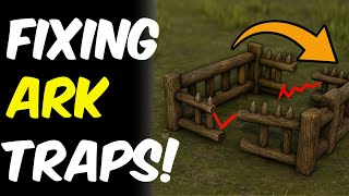 Fixing Broken Ark Traps – They Work Again! screenshot 5