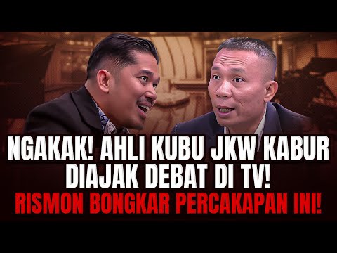 NGAKAK! AHLI KUBU JKW KABUR DIAJAK DEBAT DI TV! RISMON BONGKAR PERCAKAPAN INI!