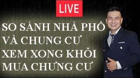 So sánh chung cư và trung cư năm 2024