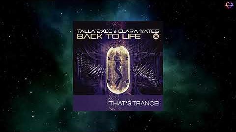 Talla 2XLC & Clara Yates - Back To Life (Extended Mix) [THAT