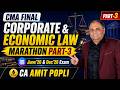 CMA Final Corporate and Economic Law Marathon-(Company Law) Part-3-Dec'25 &amp; June'26-CA Amit Popli