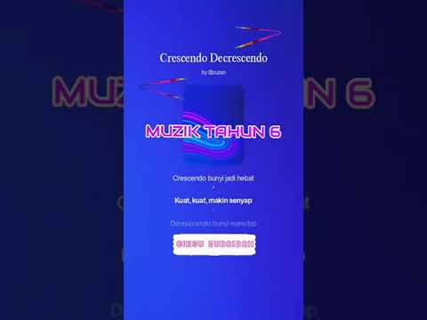Crescendo Decrescendo Muzik Tahun 6 by Cikgu Zubaidah