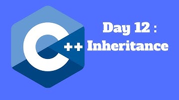 Learn C++ in 21 Days!! Day 12: Inheritance