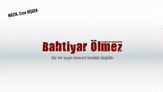 Bahtiyar Ölmez Dizi Müzikleri - Duygusal (Aylin & Bahtiyar Aşk) Resimi