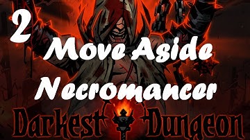 Move Aside Necromancer - Darkest Dungeon Crimson Court Bloodmoon Gameplay 2 (Week 4)