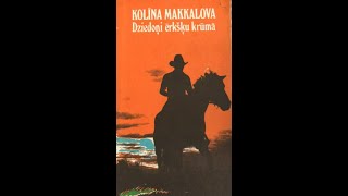 Kolīna Makkalova &quot;Dziedoņi ērkšķu krūmā&quot; 4.daļa 1933-1938 Lūkass (10. nodaļa)