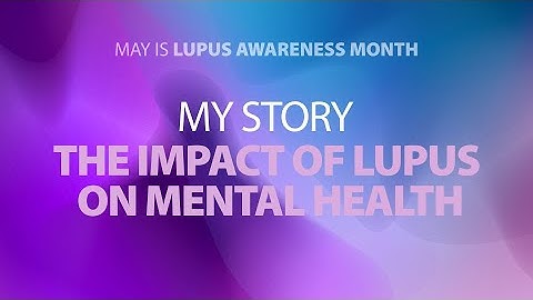 Impact of Lupus on Mental Health