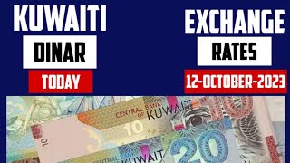 Kuwaiti Dinar Currency Exchange Rates Today 12-October-2023 Latest Forex Kwdusd