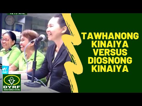 FR. CIANO UBOD: TAWHANONG KINAIYA VERSUS DIOSNONG KINAIYA