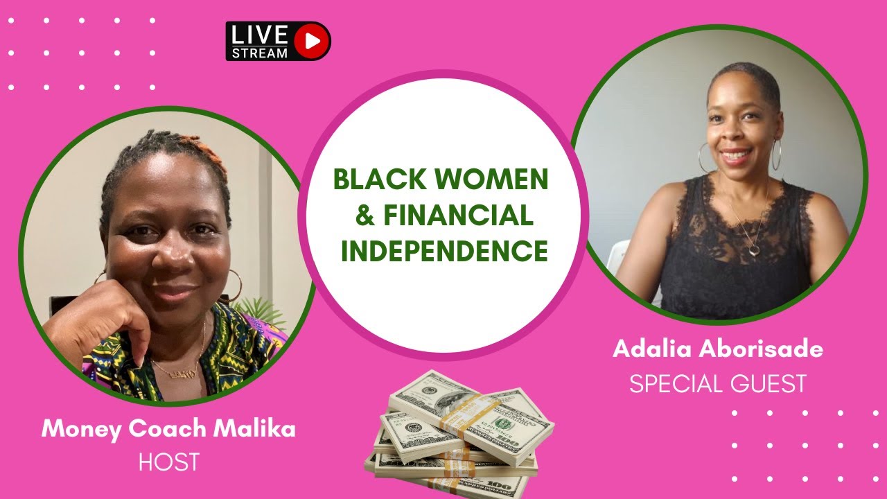 How Black Women are Achieving Financial Independence With Ease | Live w/ Adalia Aborisade