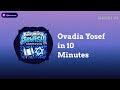 Ovadia Yosef In 10 Minutes Everything Jewish 10 Minutes At A Time 