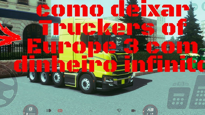 SAIUU TRUCK SIMULATOR EUROPE 3 COM DINHEIRO INFINITO/XP INFINITO SEM ROOT  ATUALIZADO 0.22 2022 