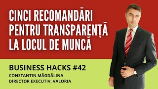 Cum Să Creezi Transparență La Locul De Muncă 5 Sfaturi Practice Business Hacks