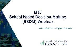 School Based Decision Making SBDM – May 2026