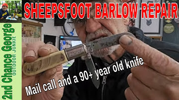 Colonial Sheepsfoot Barlow, Pen blade replace and restore + Mail call and Old Old Knife