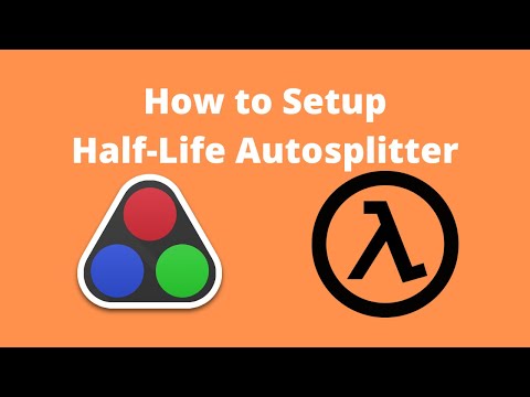 How to Setup Half-Life Autosplitter