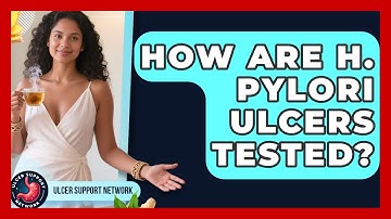 How Are H. Pylori Ulcers Tested? - Ulcer Support Network