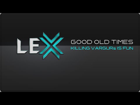 GOOD OLD TIMES - KILLING VARGUR´s IS FUN