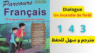 6Aep Dialogue Unité 5 - Un Incendie De Forêt Parcours Français Page 143