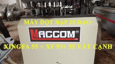 Máy đột dập làm hết nhôm xingfa, Máy đột dập 25 dao