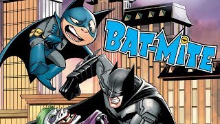 Bat-Mite The Smallest Batman There Ever Was