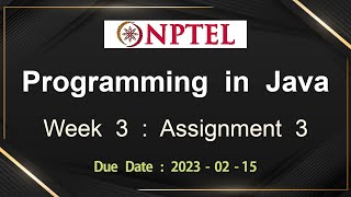 NPTEL Programming In Java Week 3 Assignment 3 Answers Solution Quiz | 2023-Jan