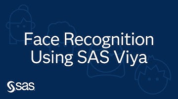 Face Recognition Using SAS Viya