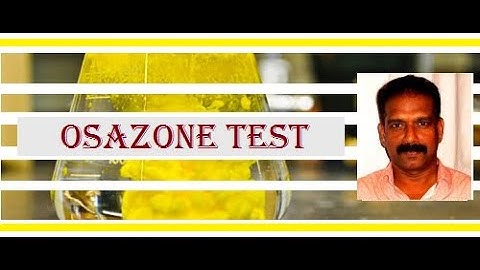 OSAZONE TEST: BIOCHEMISTRY CLASSES. Dr. Vipin P. Sivaram MSc, PhD Biochemistry